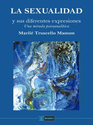 cover image of La sexualidad y sus diferentes expresiones